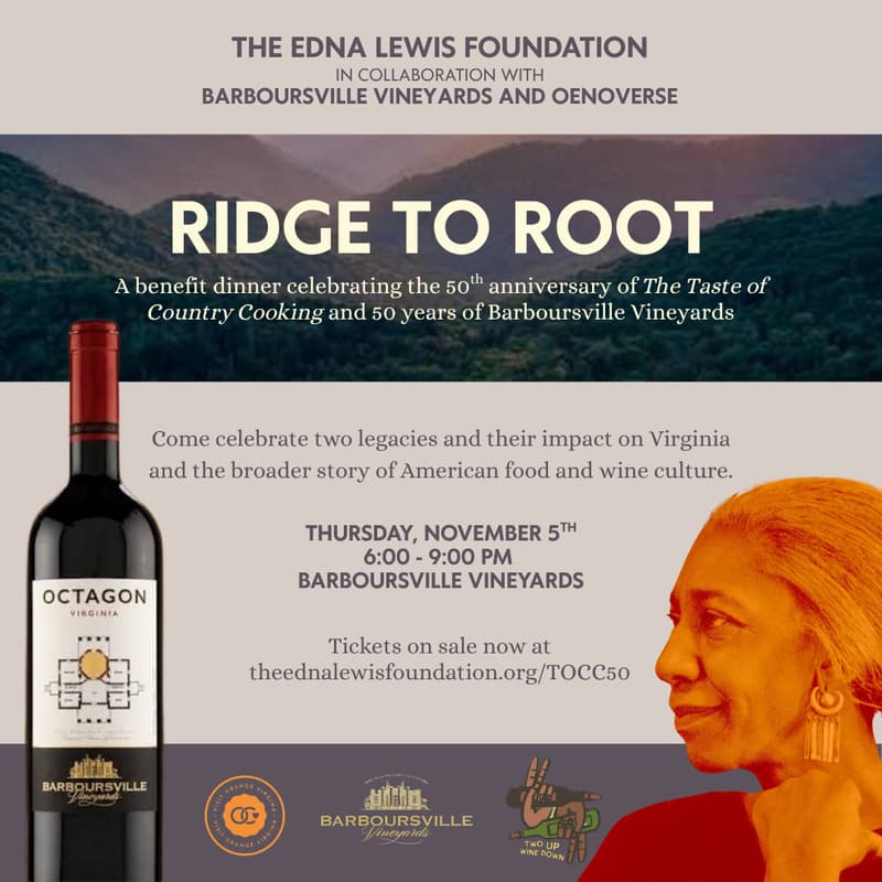 Cover Image for Ridge to Root: Honoring the Shared Legacies of Edna Lewis and Barboursville Vineyards
