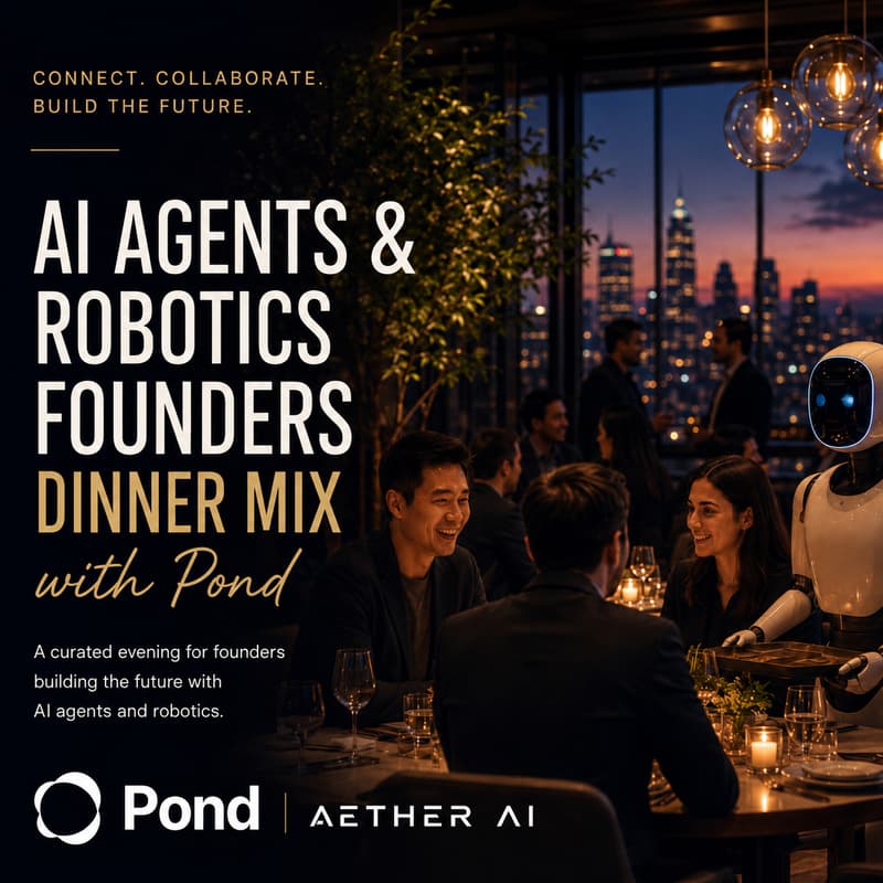 Cover Image for AI & Robotics Leaders Dinner with Pond