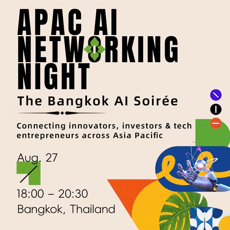 Cover Image for APAC AI NETWORKING NIGHT & The Bangkok AI Soirée
