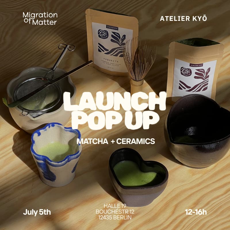 Cover Image for Matcha x Ceramics Launch Pop Up | By Migration of Matter & Atelier Kyo