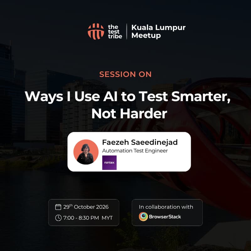Cover Image for Ways I Use AI to Test Smarter, Not Harder | 6th Kuala Lumpur Meetup