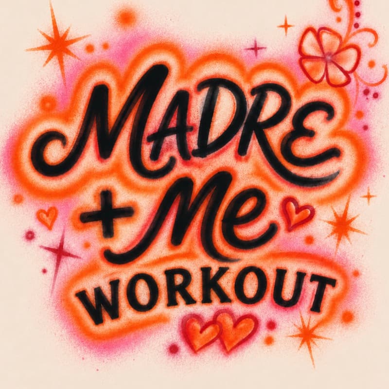 Cover Image for MADRE + Me Workout