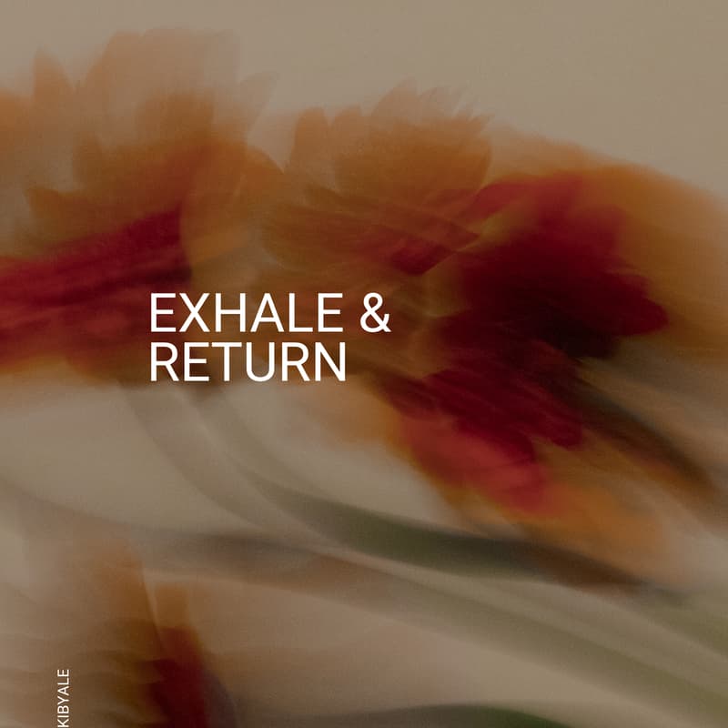 Cover Image for Exhale & Return