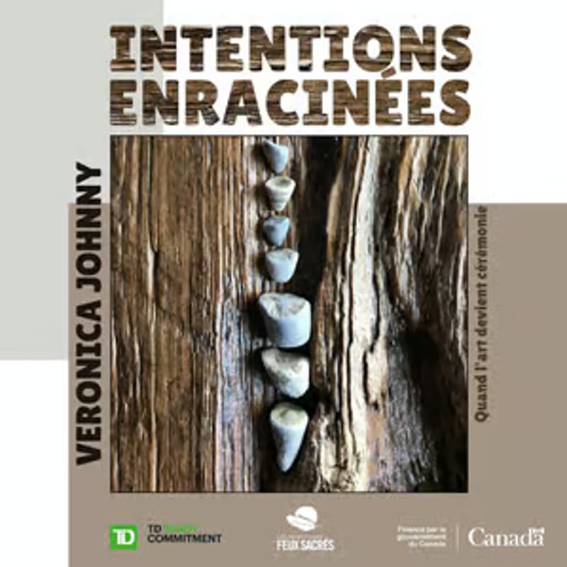 Cover Image for Intentions enracinées, Exposition de Veronica Johnny - Les Productions Feux sacrés