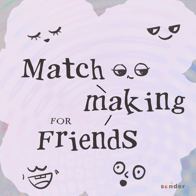 Cover Image for Matchmaking for Friends