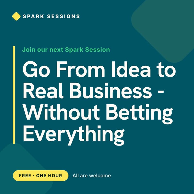 Cover Image for Spark Session: Go From Idea to Real Business - Without Betting Everything
