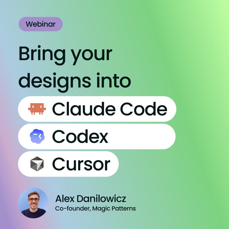 Cover Image for WEBINAR: Bring your designs into Claude Code, Codex, and Cursor