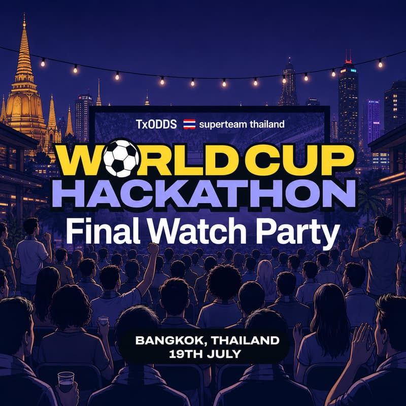 Cover Image for World Cup Final Watch Party | Superteam Thailand x TxOdd