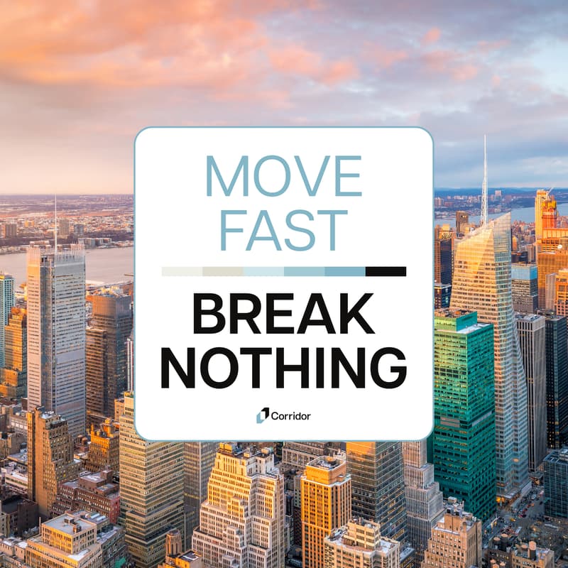 Cover Image for Move Fast, Break Nothing: Corridor Happy Hour NY