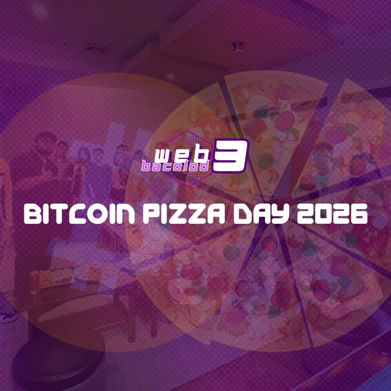 Cover Image for Bitcoin Pizza Day Party 2026 by Web3 Bacolod