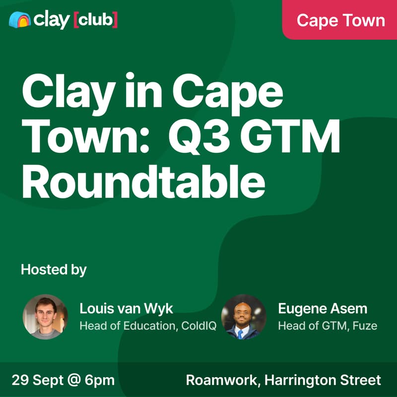 Cover Image for Clay in Cape Town: Q3 GTM Roundtable