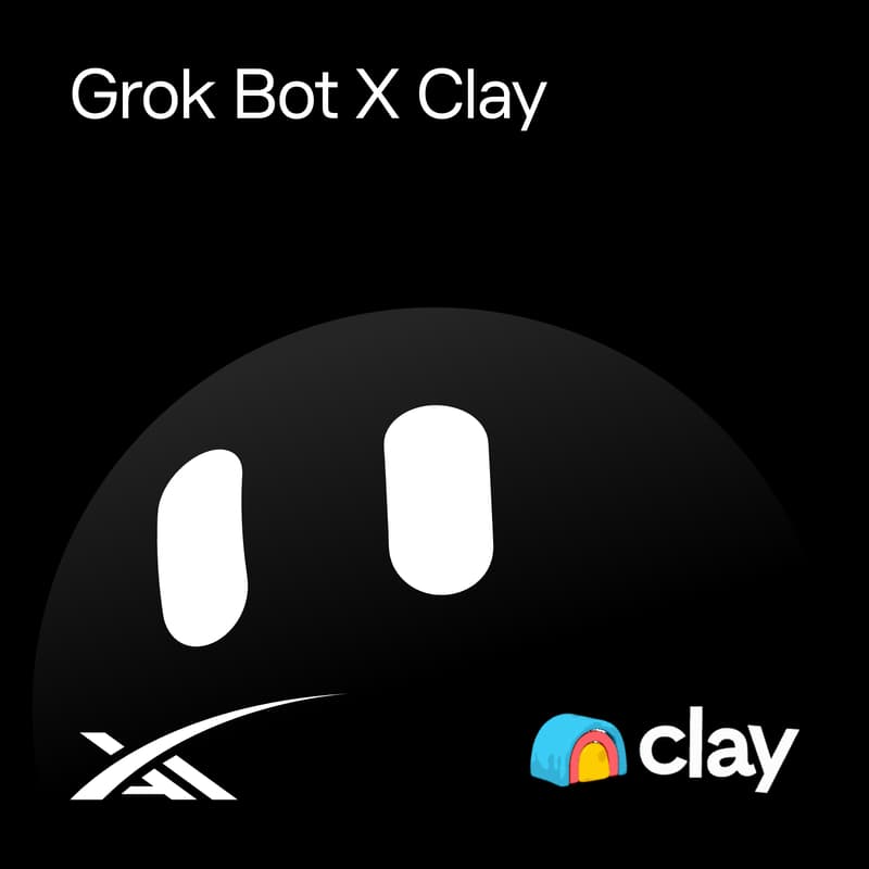 Cover Image for Grok Bot X Clay: Describe the outcome, skip the busywork