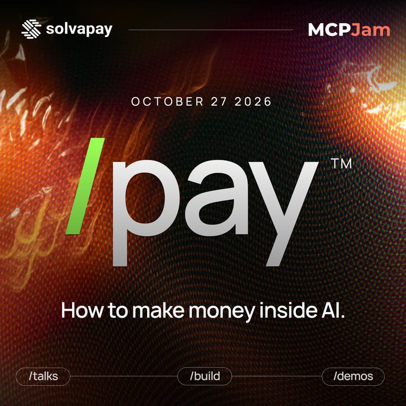 Cover Image for /pay™ SF Edition: How to get paid inside AI.