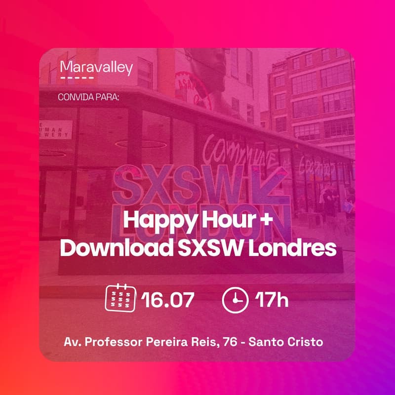 Cover Image for Happy Hour Maravalley + DOWNLOAD SXSW LONDON!