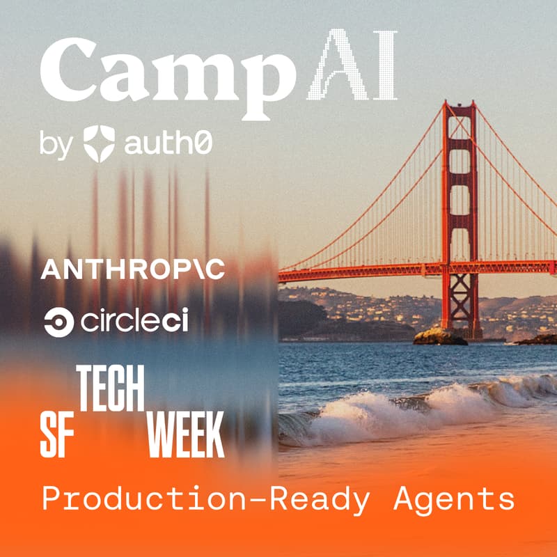 Cover Image for Camp AI: Production-Ready Agents @ SFTW