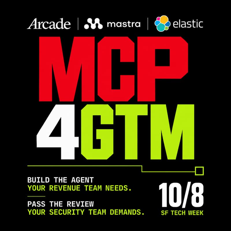 Cover Image for MCP4GTM Workshop with Mastra Elastic, & Arcade