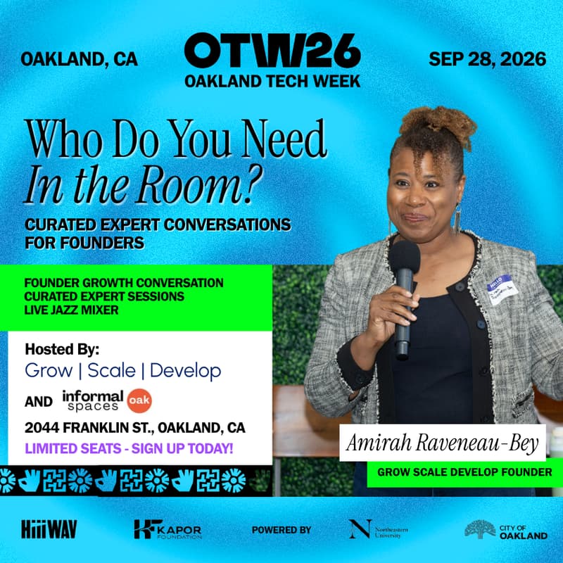 Cover Image for Oakland Tech Week: Who Do You Need in the Room? Founder Growth Conversation + Expert Speed Dating + Live Jazz Mixer