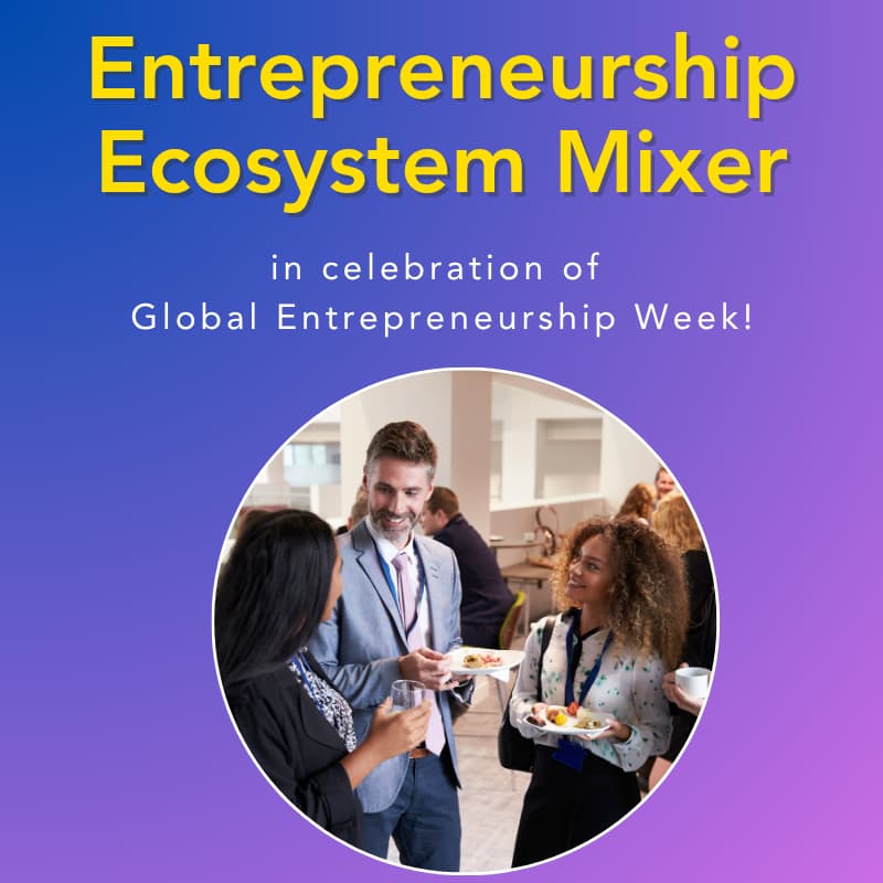 Cover Image for Entrepreneurship Ecosystem Mixer
