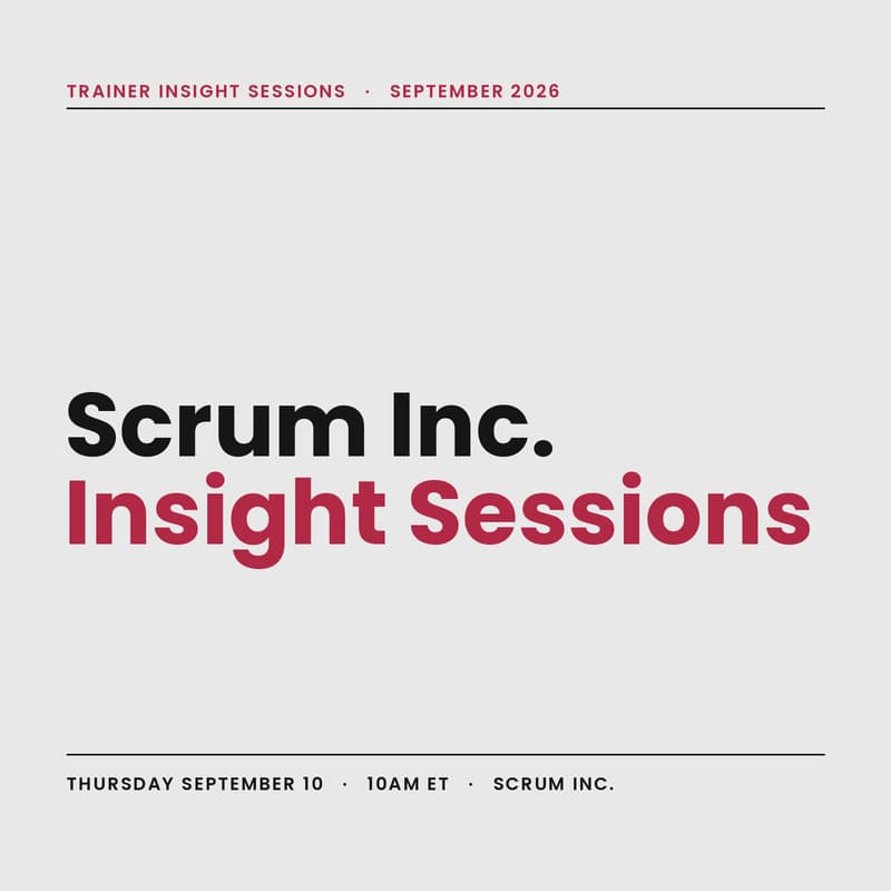 Cover Image for Scrum Inc. Trainer Insight Session with Dr. Jeff Sutherland
