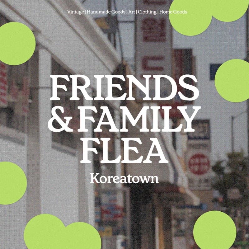 Cover Image for F&F Flea: Koreatown