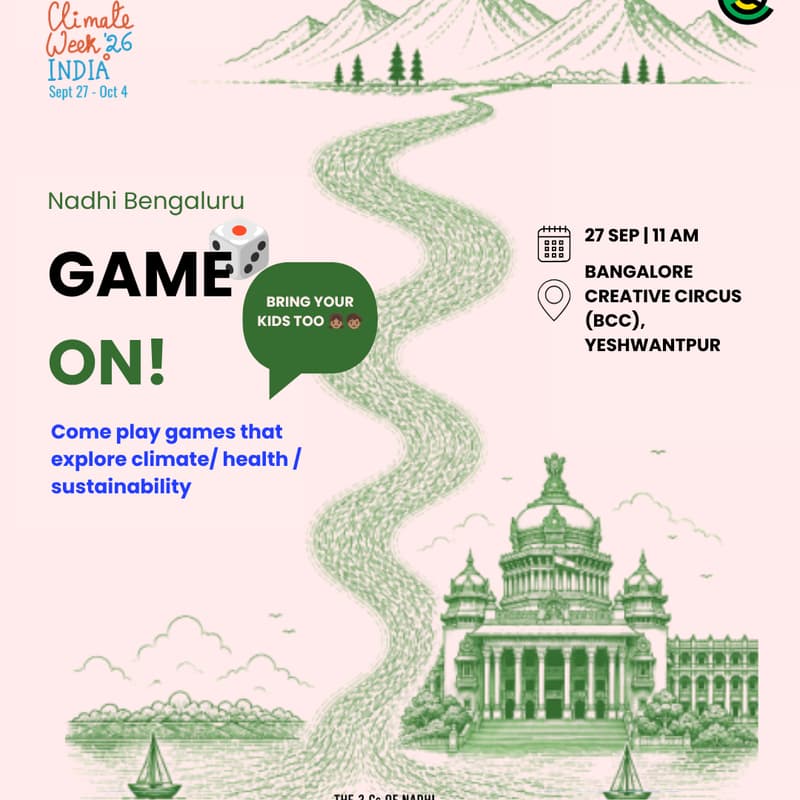 Cover Image for Nadhi Bengaluru : Game On | <Climate Week India 2026>