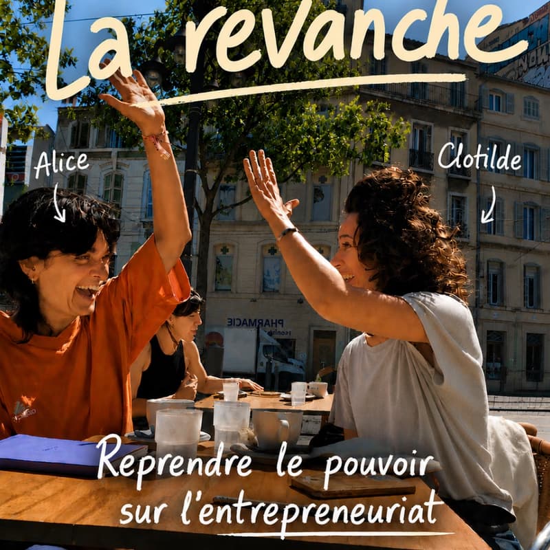 Cover Image for La Revanche : Reprendre le pouvoir sur l'entrepreunariat