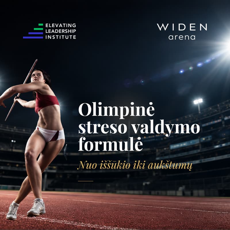 Cover Image for Olimpinė streso valdymo formulė: nuo iššūkio iki aukštumų