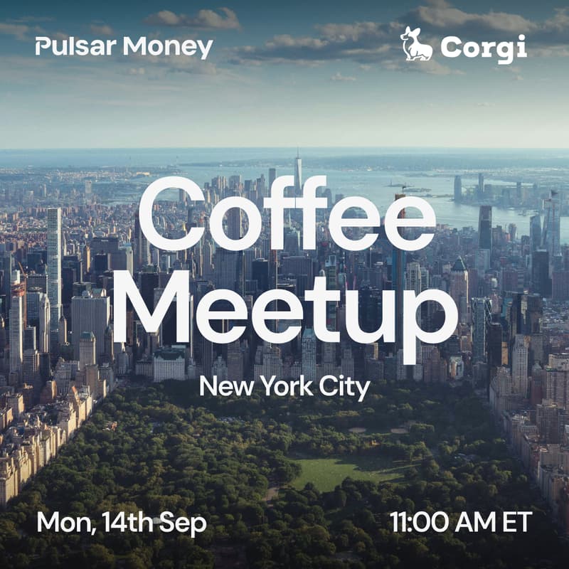Cover Image for Pulsar Money // Coffee Meetup in NYC with Corgi