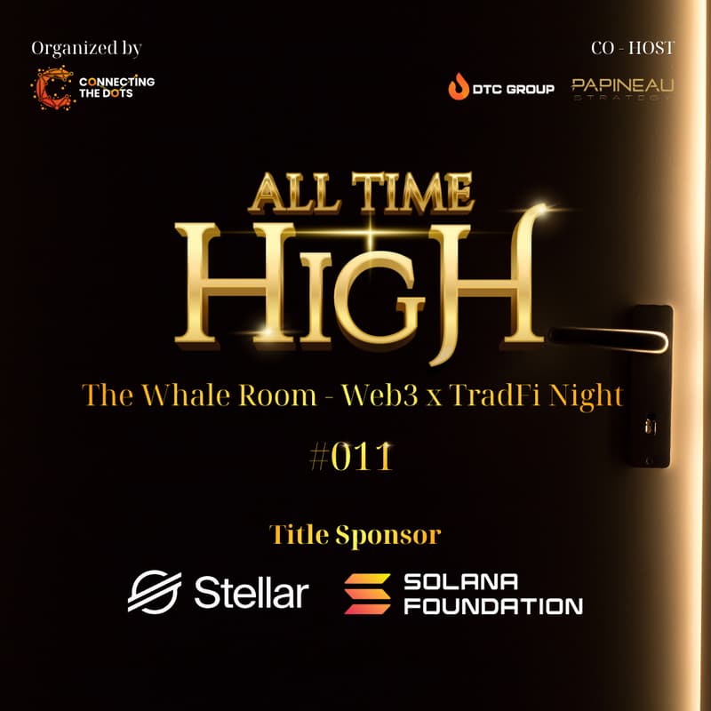 Cover Image for All Time High: The Whale Room - Web3 x TradFi Night #011