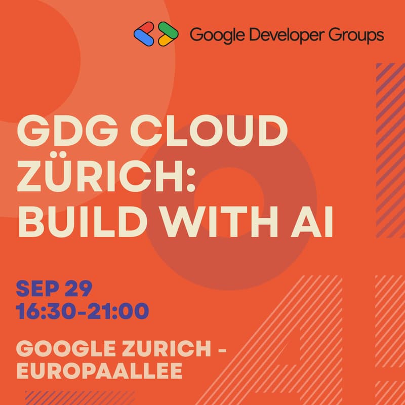 Cover Image for GDG Cloud Zürich: Build with AI