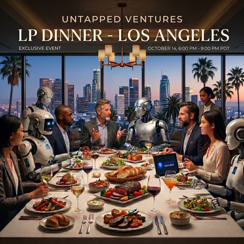 Cover Image for Untapped Ventures LP Dinner - Los Angeles