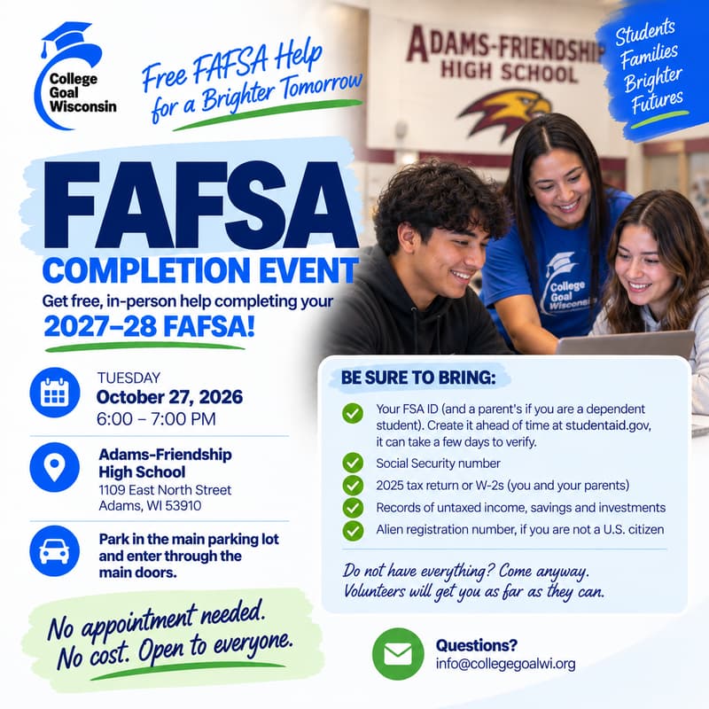 Cover Image for College Goal Wisconsin — Free FAFSA Help at Adams-Friendship High School