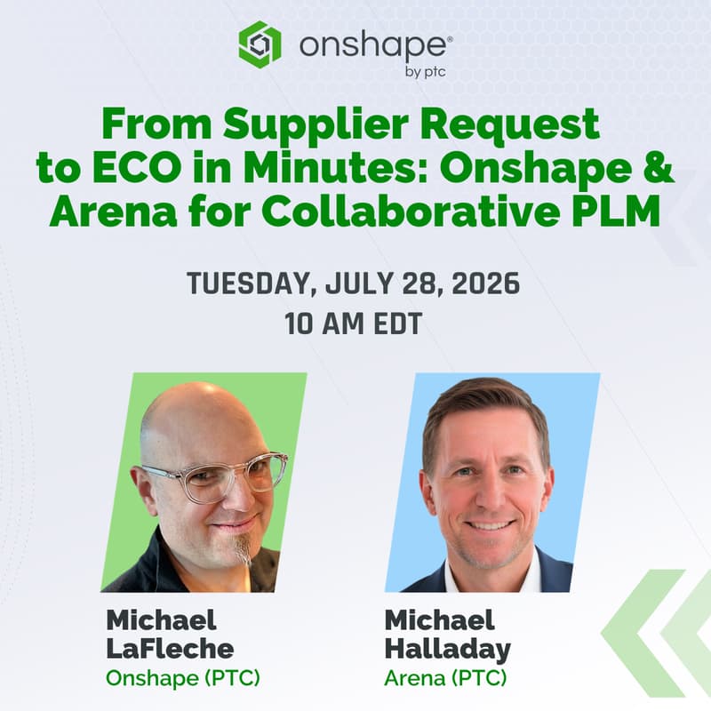 Cover Image for From Supplier Request to ECO in Minutes: Onshape + Arena for Collaborative PLM