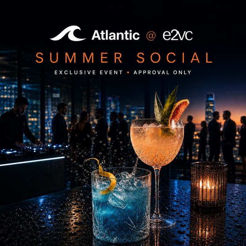Cover Image for Atlantic @ e2vc: Summer After Dark