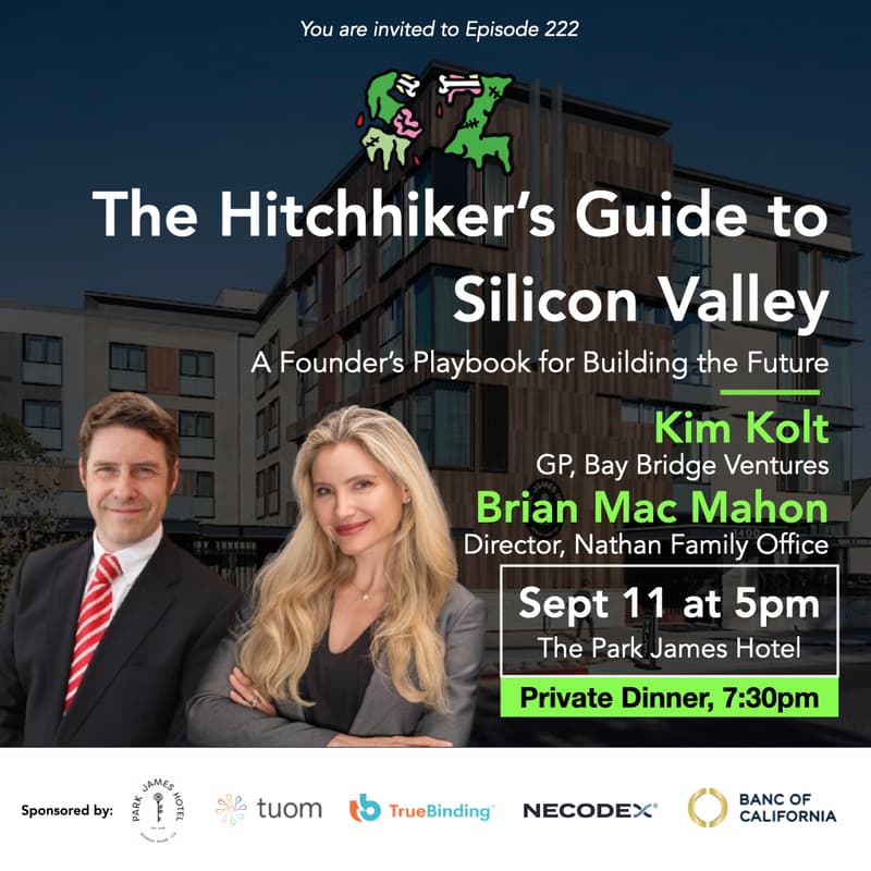 Cover Image for The Hitchhiker’s Guide to Silicon Valley Ft. Kim Kolt & Brian Mac Mahon