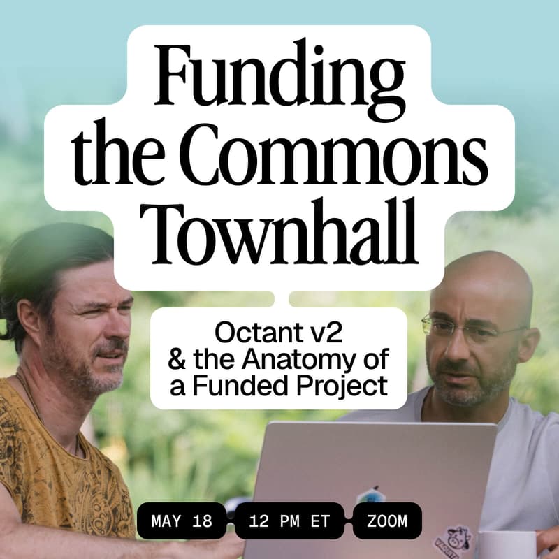 Cover Image for FtC Town Hall: Octant v2 & the Anatomy of a Funded Project