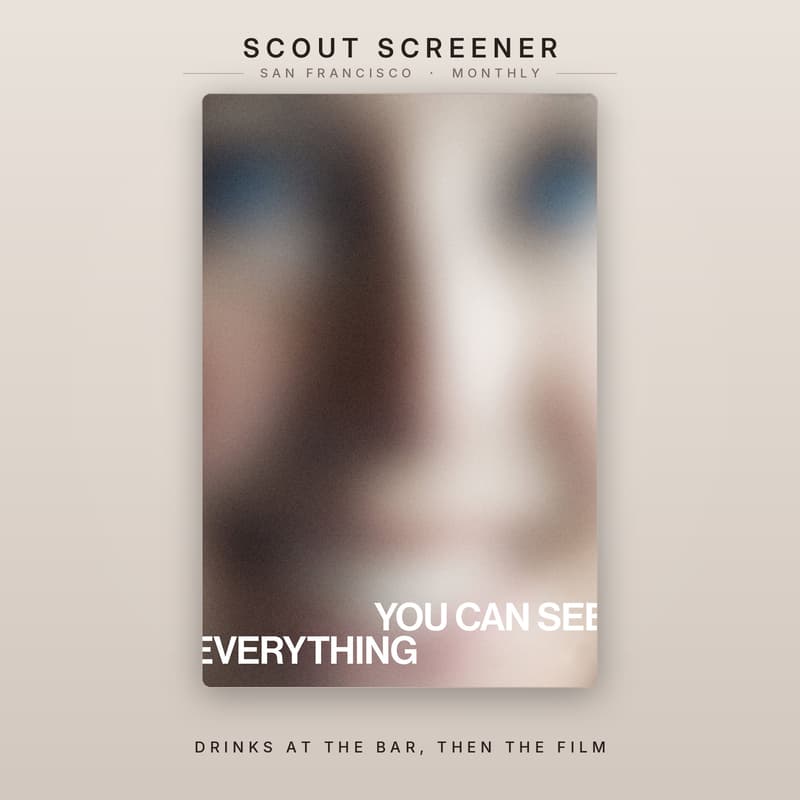 Cover Image for Scout Screener SF: You Can See Everything