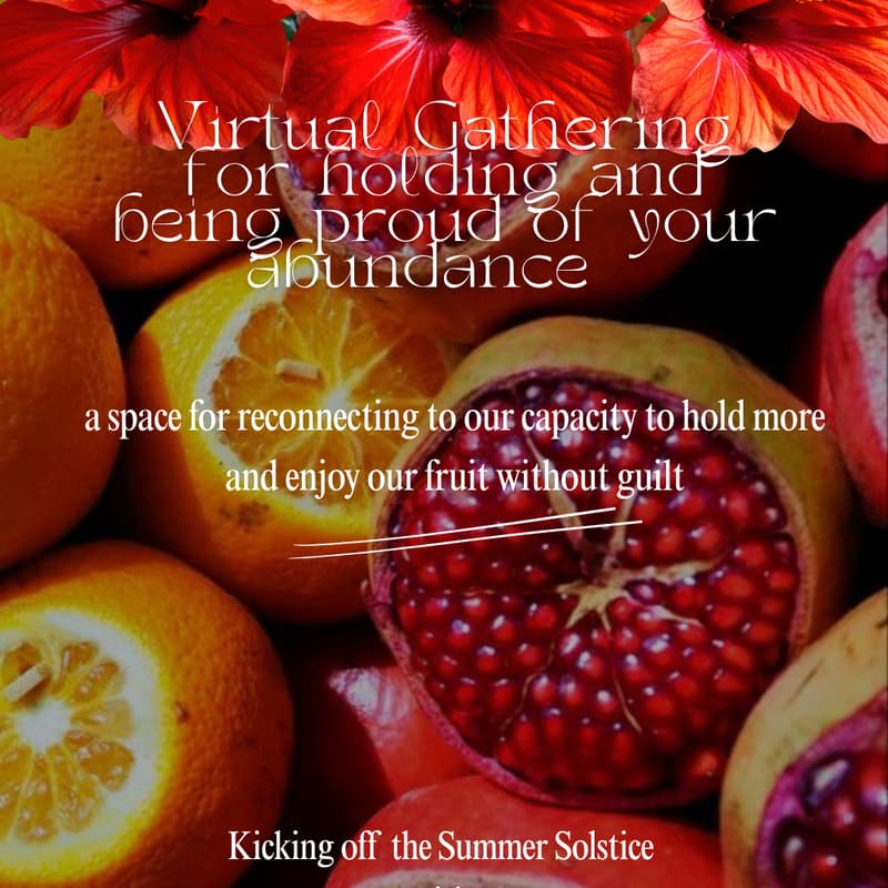 Cover Image for Somatic Virtual Gathering:: Proud to receive + boldly holding our abundance