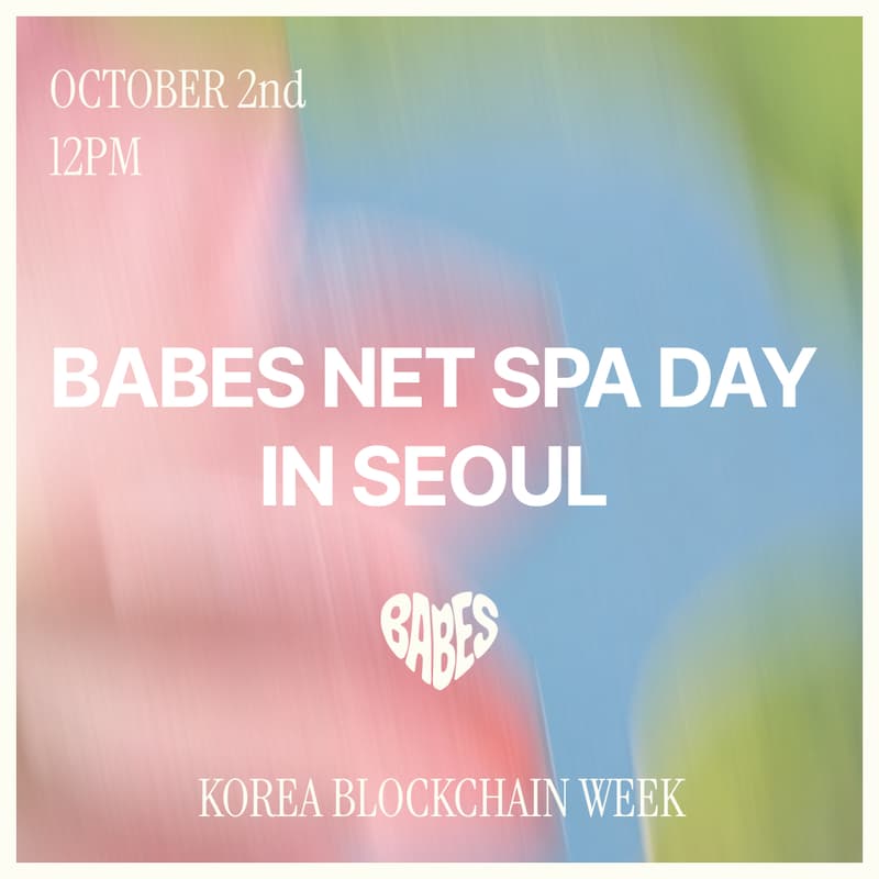 Cover Image for BABES NET SPA DAY π§π»ββοΈπ | Seoul | Women in tech, web3 & crypto