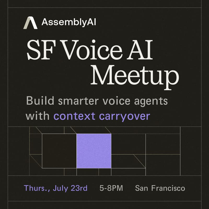 Cover Image for Voice AI Meetup: Build Smarter Voice Agents with Context Carryover