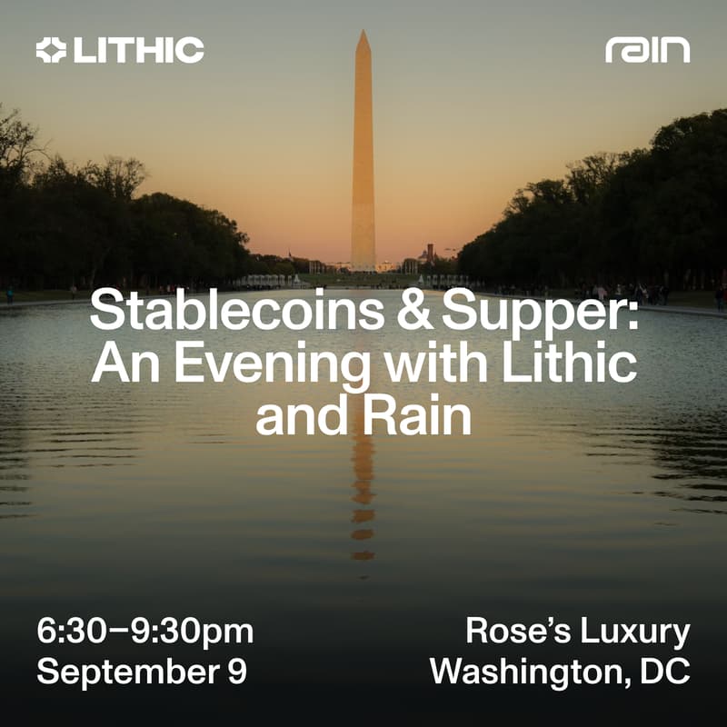 Cover Image for Stablecoins & Supper: An Evening with Lithic & Rain