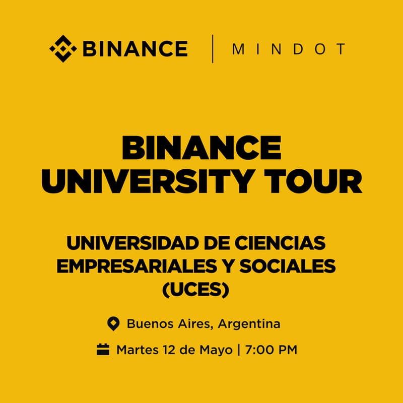 Cover Image for Binance University Tour | Universidad de Ciencias Empresariales y Sociales (UCES)