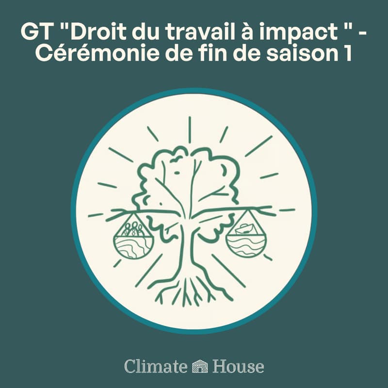 Cover Image for GT "Droit du travail à impact " - Cérémonie de fin de saison 1