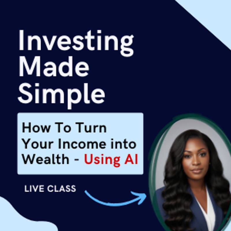 Cover Image for Investing Made Simple: How to Turn Your Income Into Wealth - Using AI (June Edition)