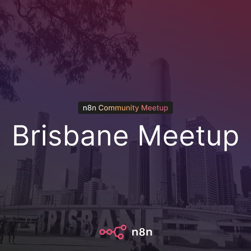 Cover Image for n8n Brisbane Community Meetup