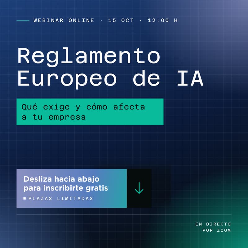 Cover Image for Reglamento Europeo de IA: qué exige, cómo afecta a tu empresa y a qué riesgos te enfrentas.