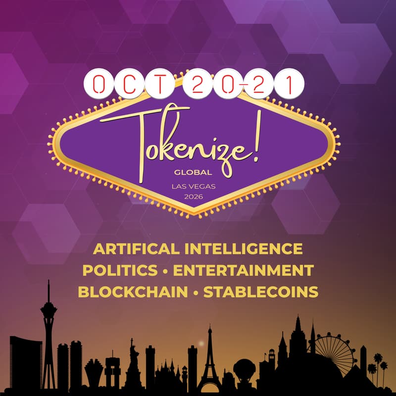 Tokenize! AI, Politics & Entertainment in Las Vegas 2026