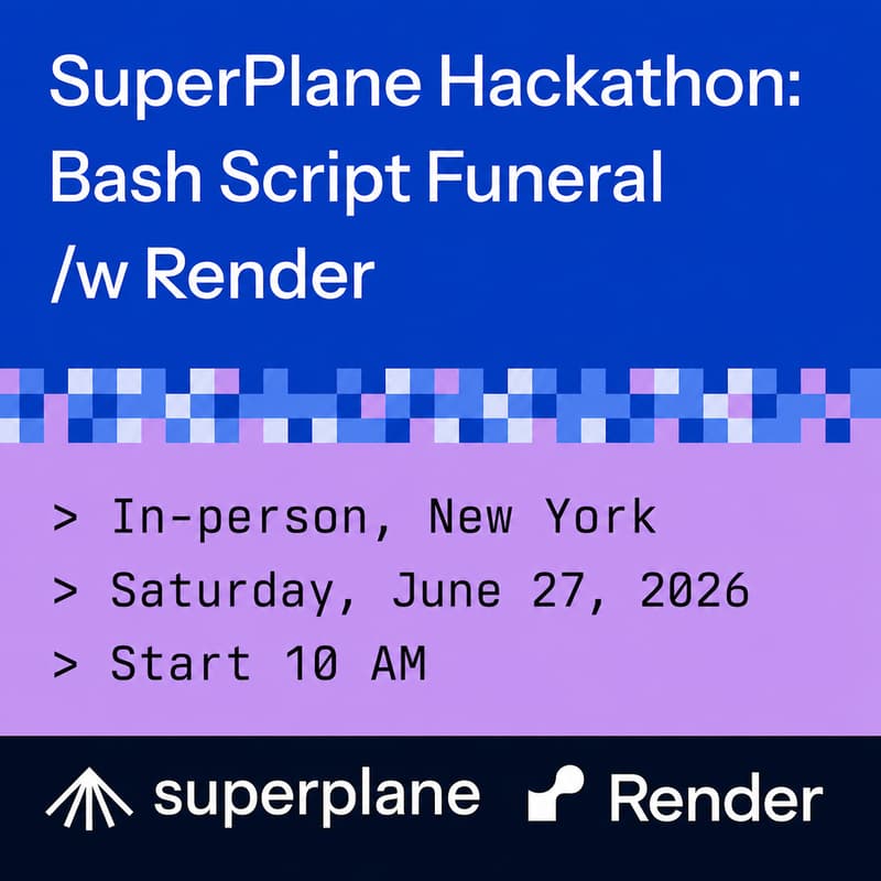 Cover Image for SuperPlane Hackathon: Bash Script Funeral /w Render