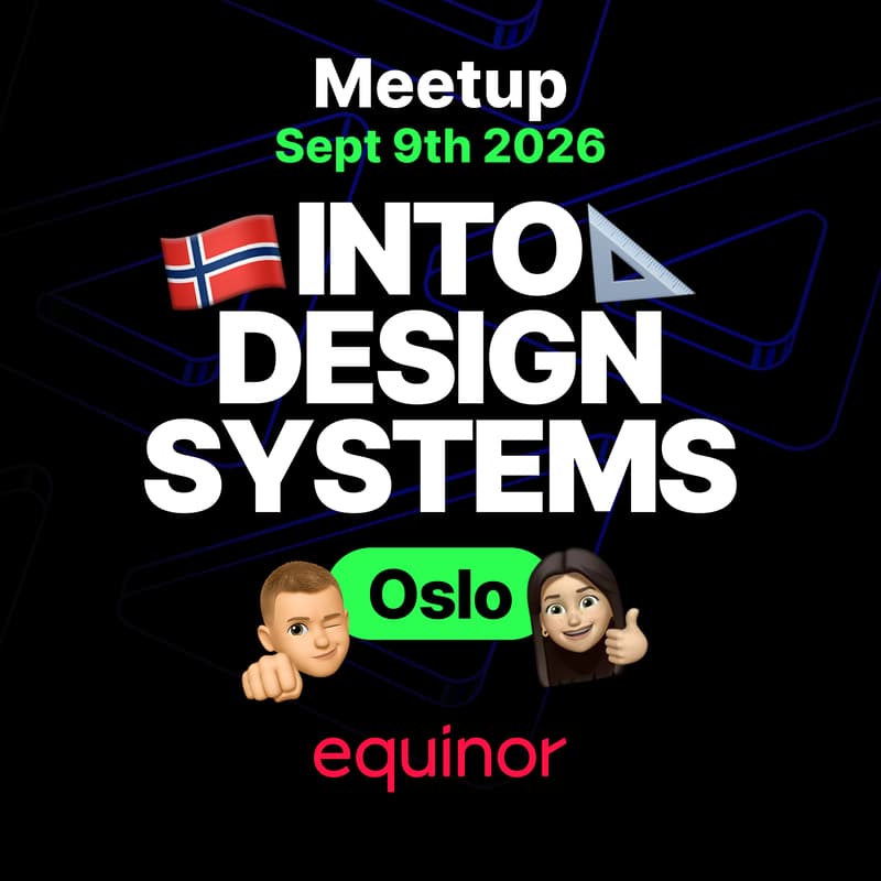 Cover Image for Into Design Systems at equinor - Oslo, Norway