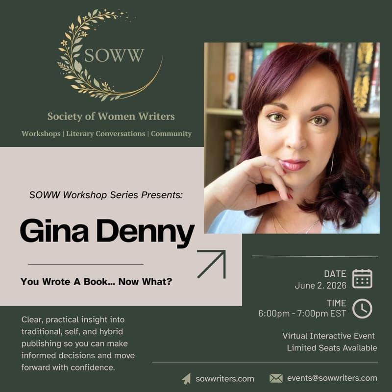 Cover Image for SOWW Workshop Series: You Wrote a Book... Now What? with Gina Denny